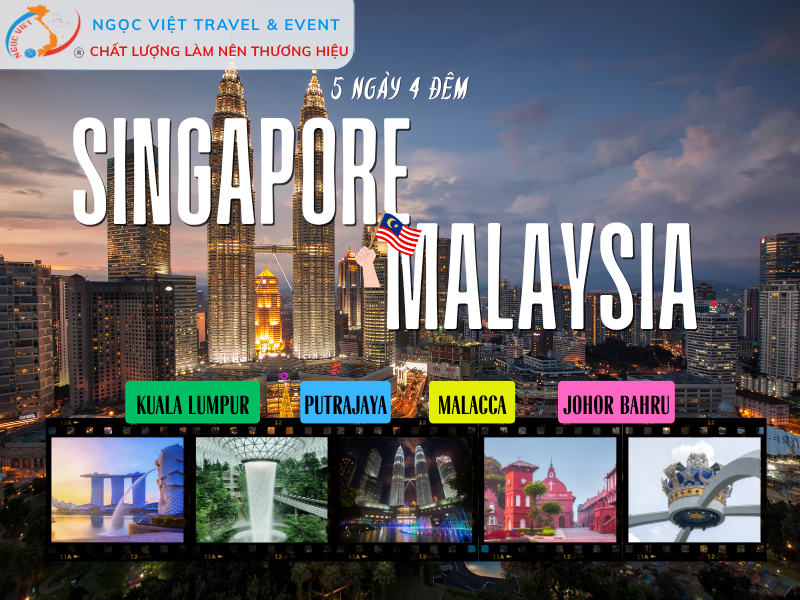 TOUR SINGAPORE - MALAYSIA - DU XUÂN BÍNH NGỌ 2026