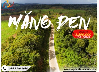 TOUR MĂNG ĐEN - KOM TUM - GIA LAI - BUÔN MÊ THUỘT - TÀ ĐÙNG - XE LIMOUSINE